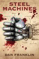 Steel Machines, by Dan Franklin